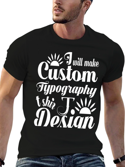 Custom Typography T-shirt Design