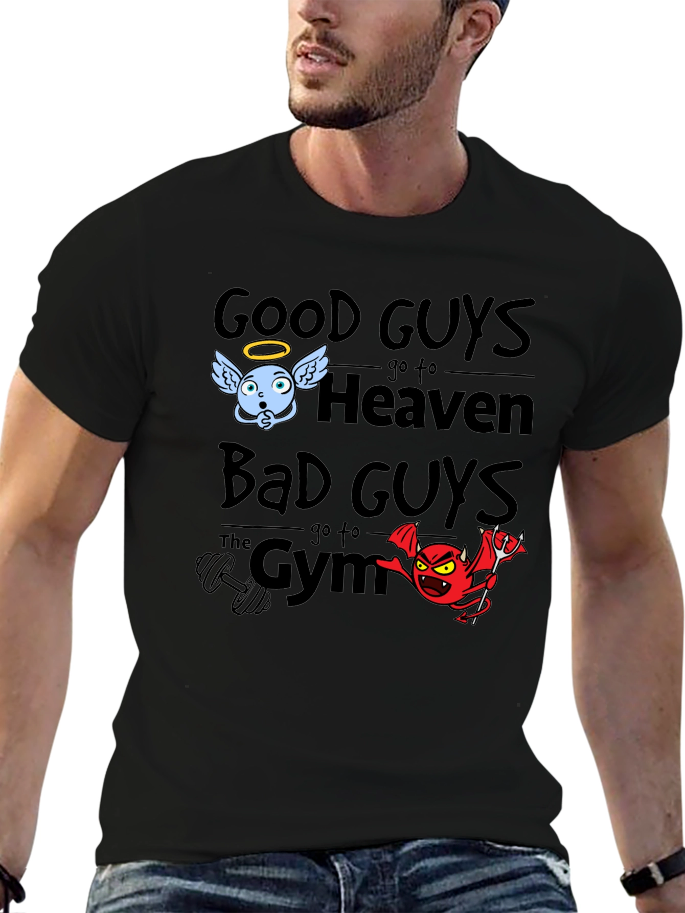 Good Guys Heaven Bad Guys Gym Graphic T-Shirt