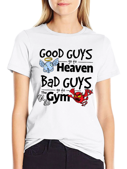 Good Guys Heaven Bad Guys Gym Graphic T-Shirt