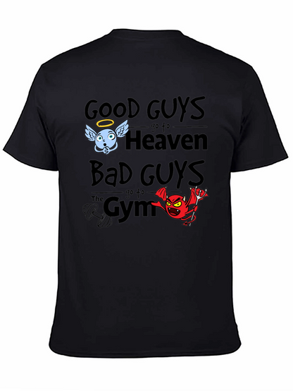 Good Guys Heaven Bad Guys Gym Graphic T-Shirt