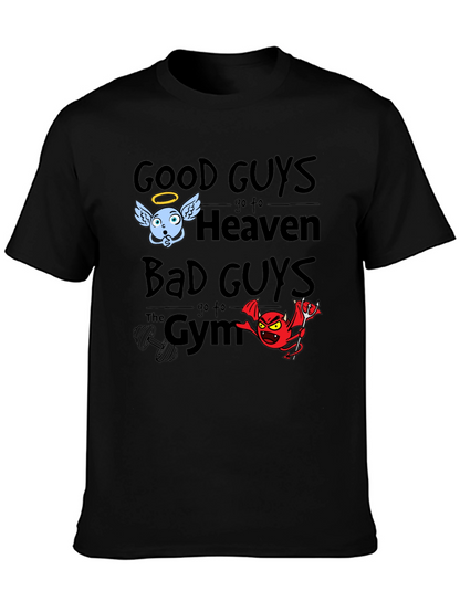 Good Guys Heaven Bad Guys Gym Graphic T-Shirt