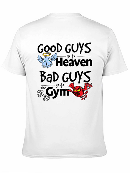 Good Guys Heaven Bad Guys Gym Graphic T-Shirt