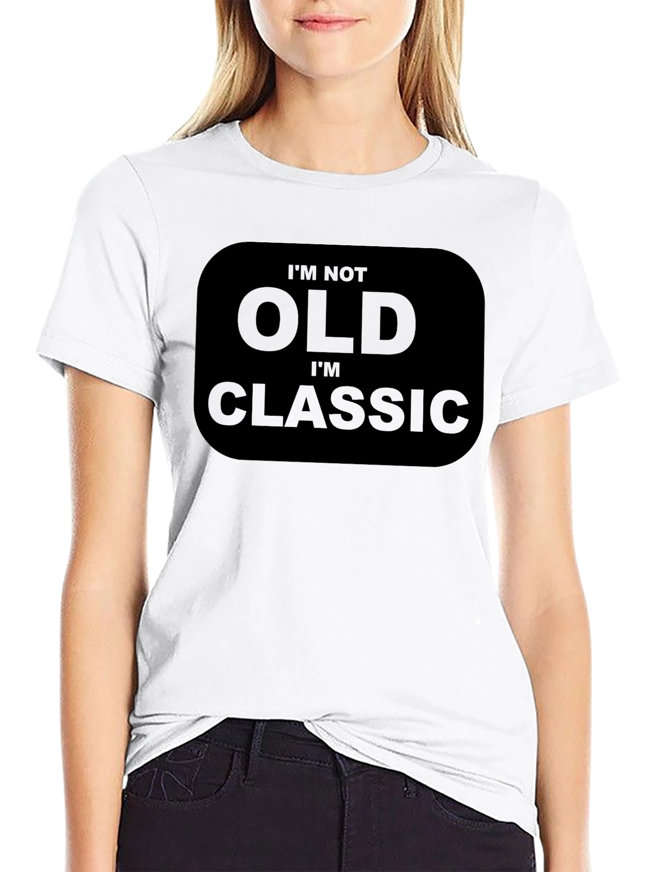 Im Not Old Im Classic Black T-Shirt