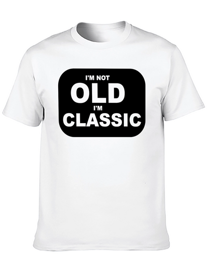 Im Not Old Im Classic Black T-Shirt