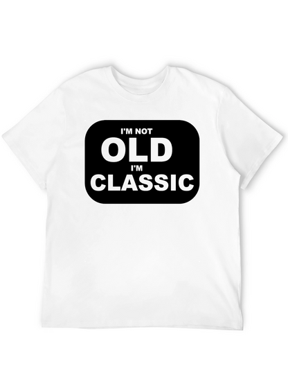 Im Not Old Im Classic Black T-Shirt