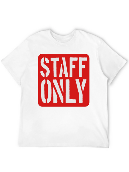 Staff Only Graphic Tee - Black Crew Neck Shirt
