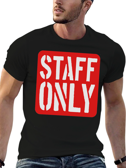 Staff Only Graphic Tee - Black Crew Neck Shirt