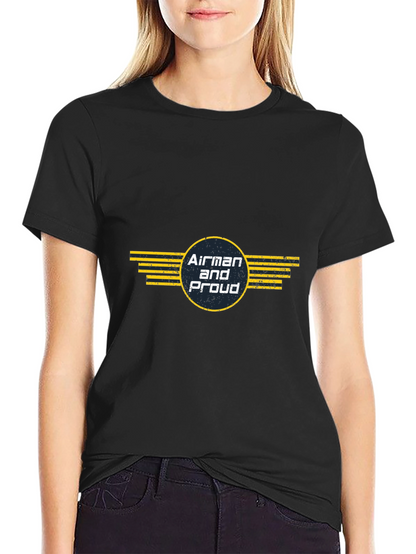 Airman and Proud Graphic Tee - Military Pride Shirt