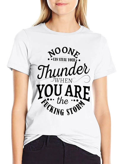 No One Can Steal Your Thunder Graphic T-Shirt