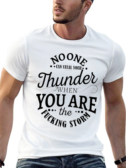 No One Can Steal Your Thunder Graphic T-Shirt
