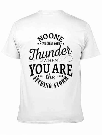 No One Can Steal Your Thunder Graphic T-Shirt
