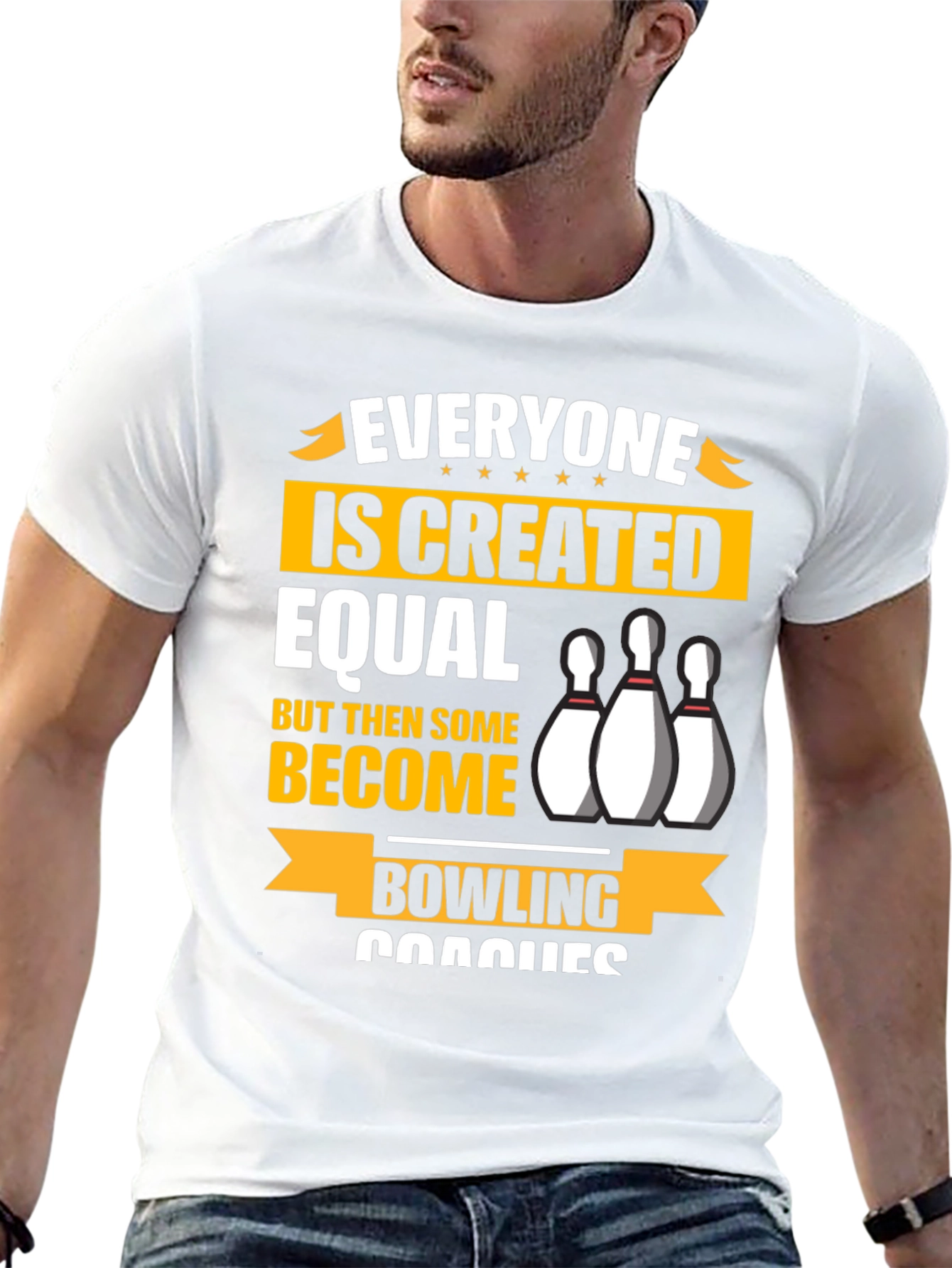 Bowling Coach T-Shirt - Everyone is Created Equal