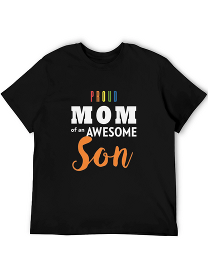 Proud Mom of an Awesome Son Black T-Shirt