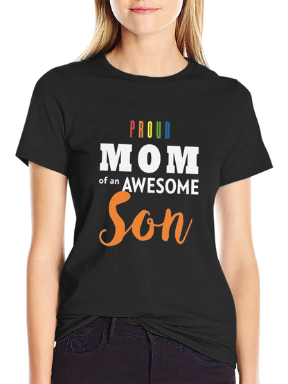 Proud Mom of an Awesome Son Black T-Shirt