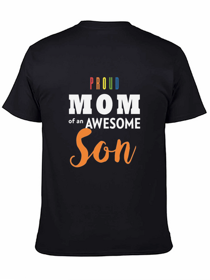 Proud Mom of an Awesome Son Black T-Shirt