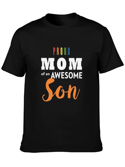 Proud Mom of an Awesome Son Black T-Shirt