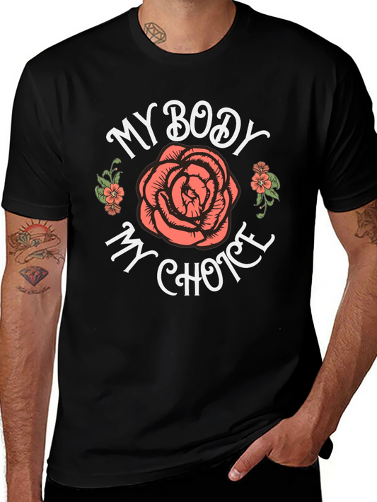 My Body My Choice Rose Graphic Tee