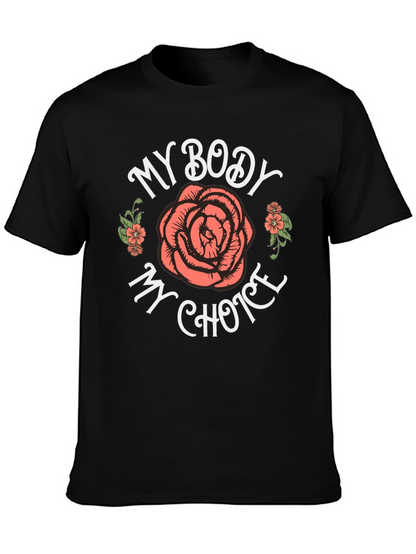 My Body My Choice Rose Graphic Tee