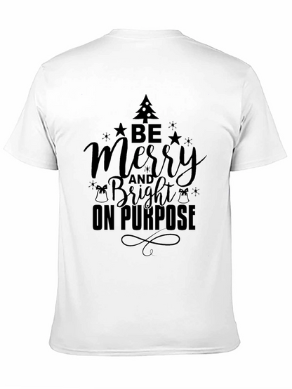 Be Merry And Bright T-Shirt