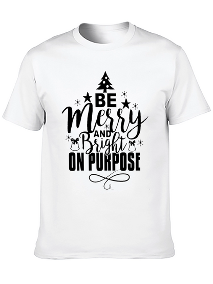 Be Merry And Bright T-Shirt