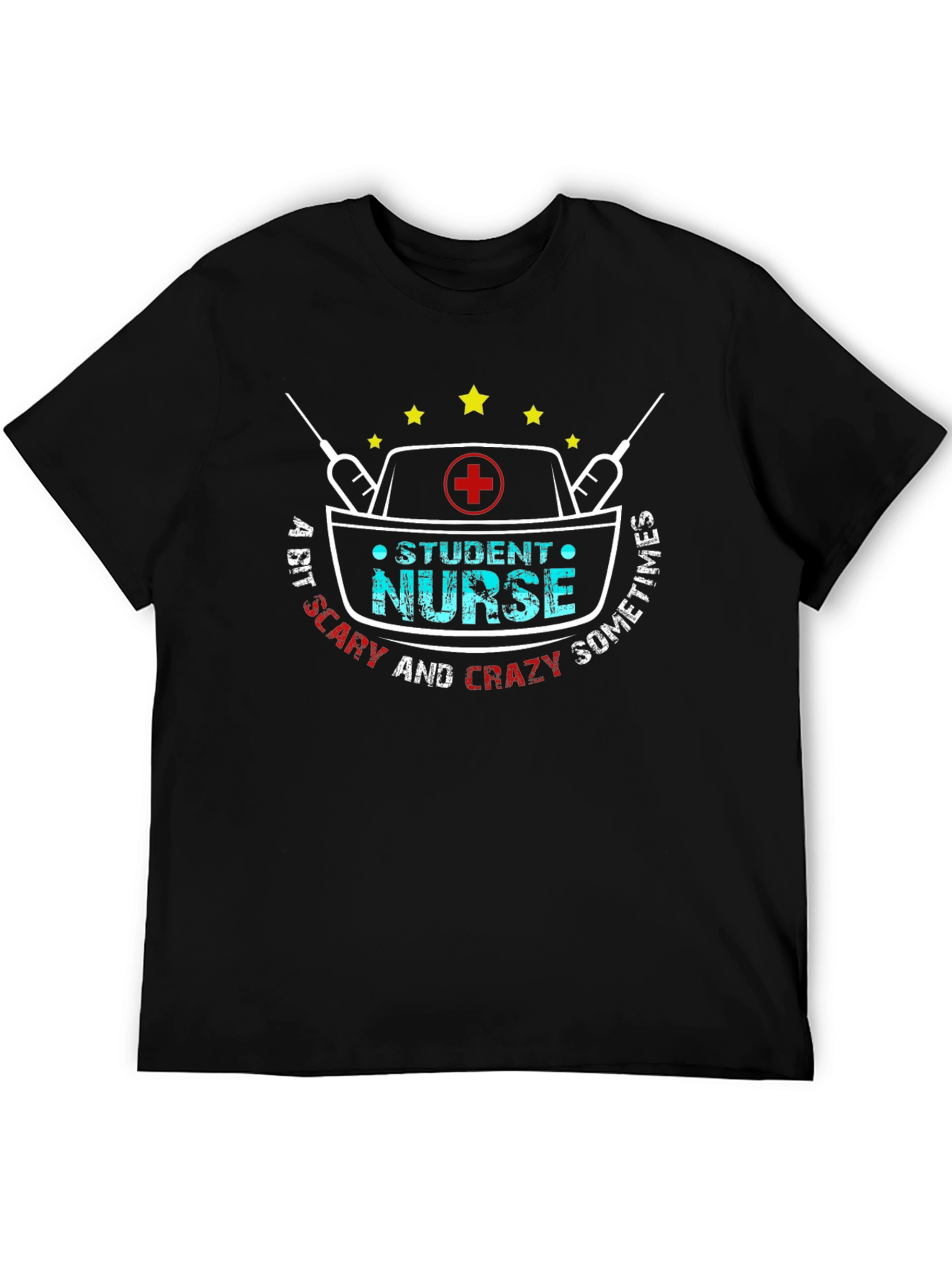 Student Nurse Crazy Sometimes T-Shirt