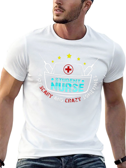 Student Nurse Crazy Sometimes T-Shirt