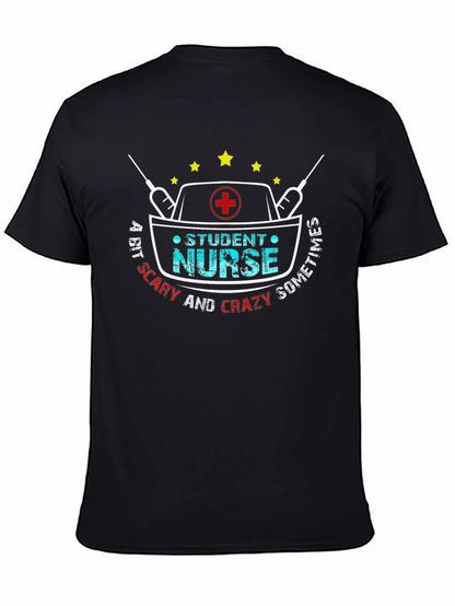 Student Nurse Crazy Sometimes T-Shirt