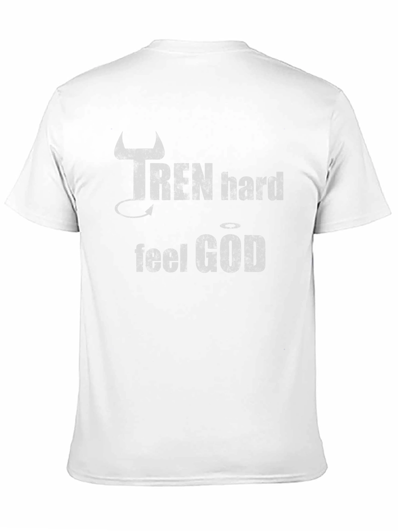 Train Hard Feel God T-Shirt