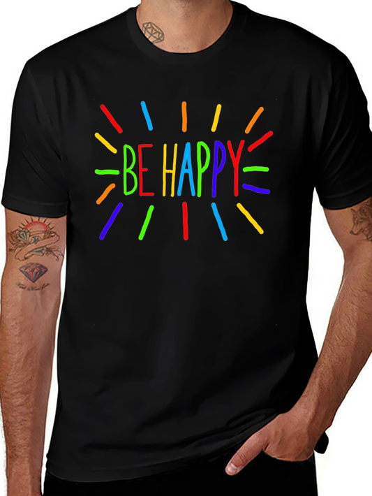 Be Happy Graphic Tee - Bright & Cheerful T-Shirt