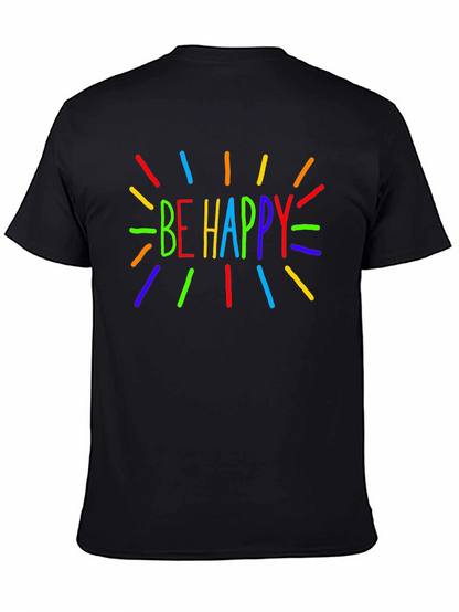 Be Happy Graphic Tee - Bright & Cheerful T-Shirt