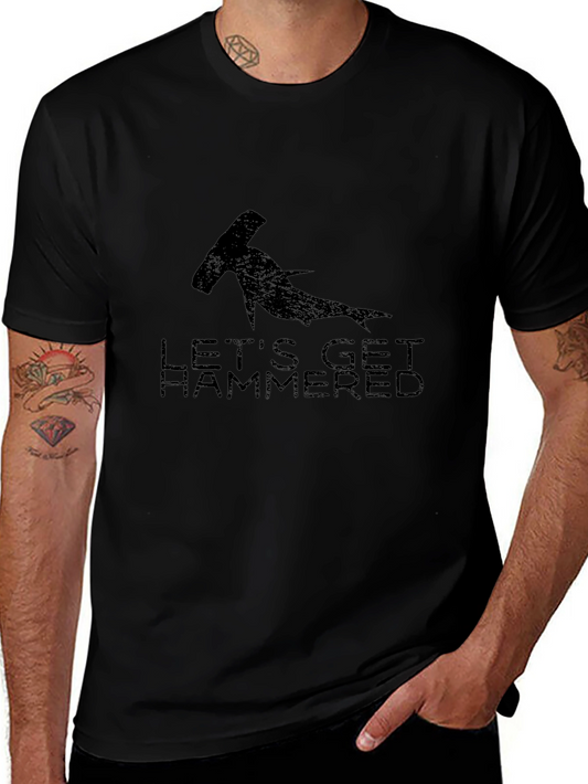 Lets Get Hammered T-Shirt - Hammerhead Shark Graphic