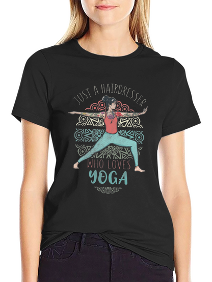 Hairdresser Yoga Lover T-Shirt