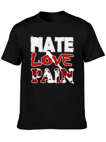 Hate Love Pain Graphic Print T-Shirt