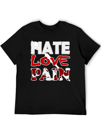 Hate Love Pain Graphic Print T-Shirt
