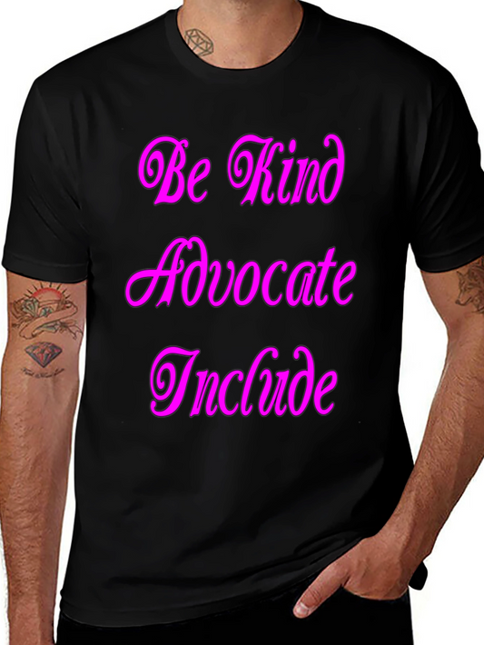 Kind Advocate Include Graphic Tee