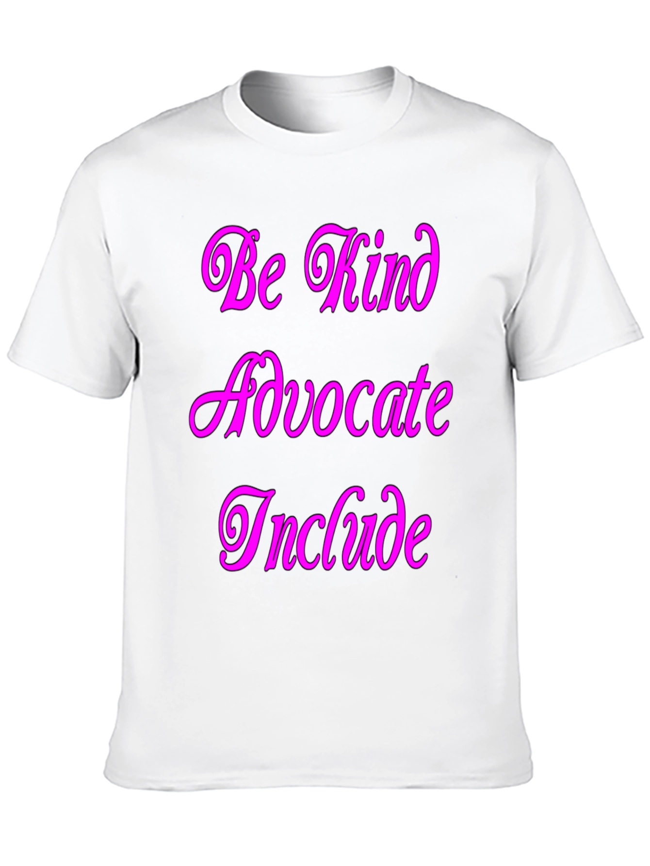Kind Advocate Include Graphic Tee