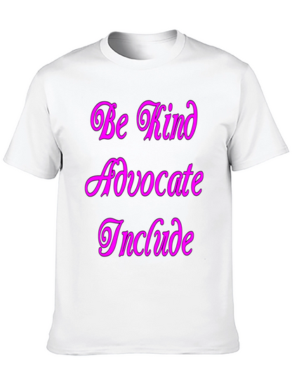 Kind Advocate Include Graphic Tee