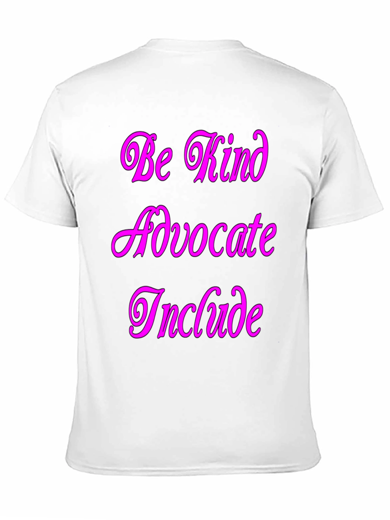 Kind Advocate Include Graphic Tee
