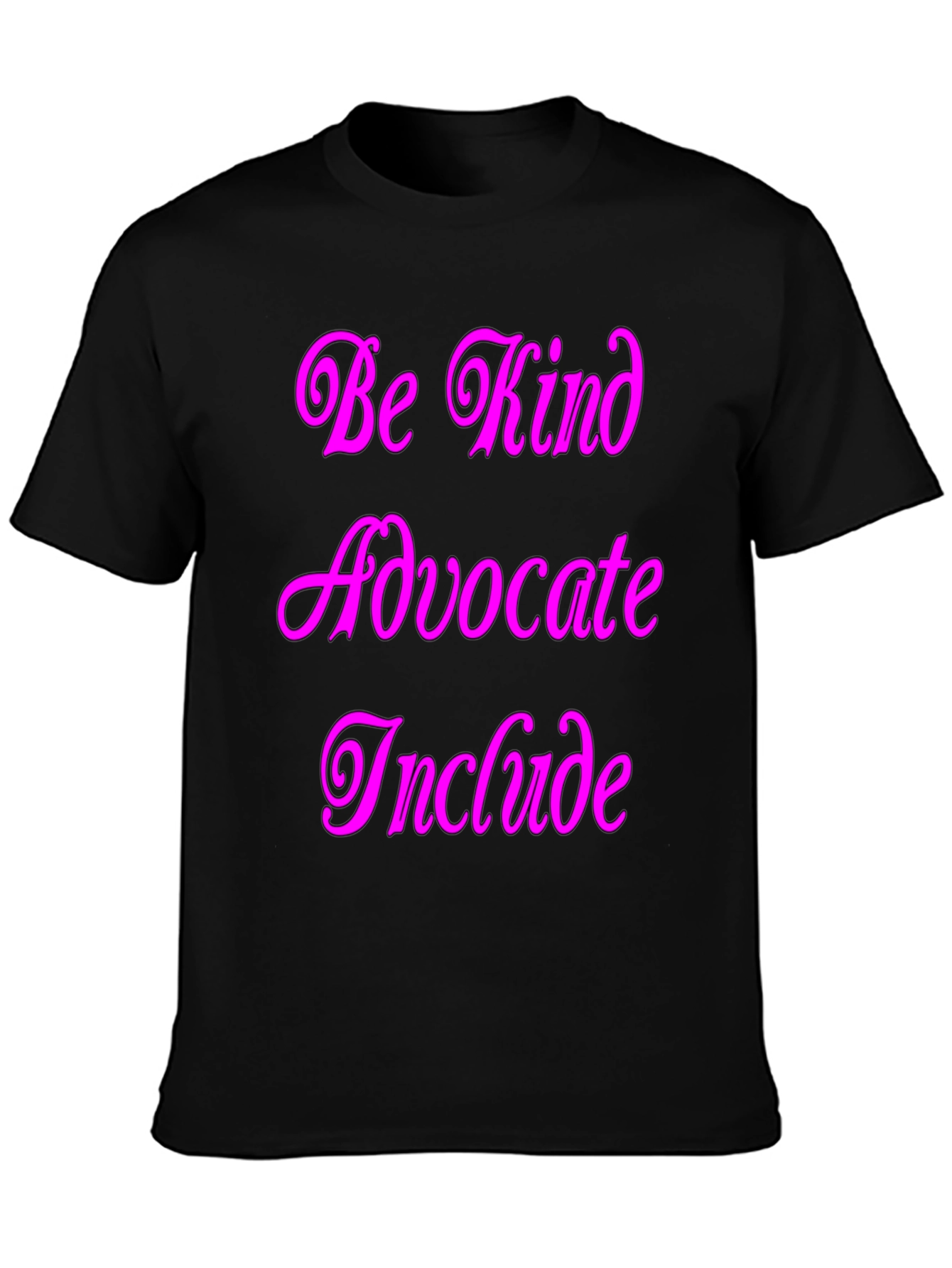 Kind Advocate Include Graphic Tee