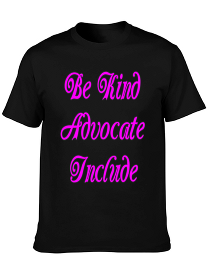 Kind Advocate Include Graphic Tee