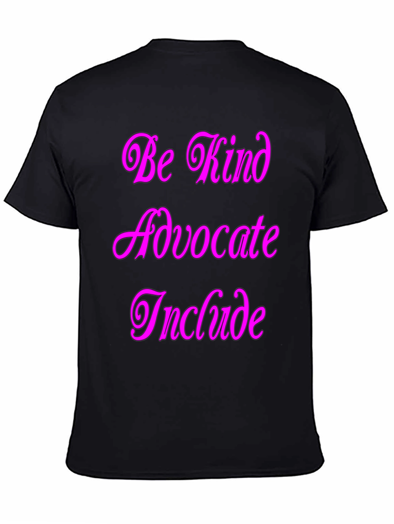 Kind Advocate Include Graphic Tee
