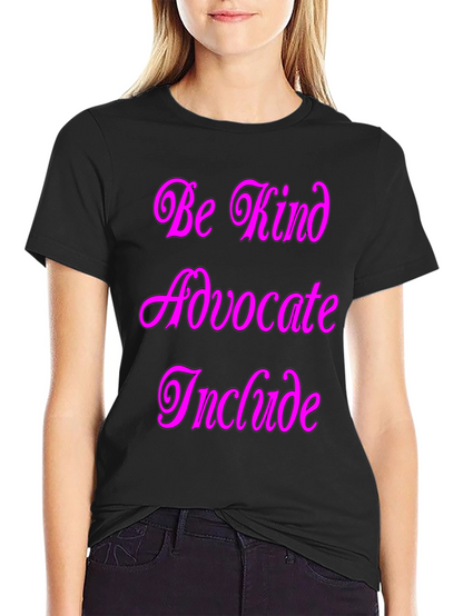 Kind Advocate Include Graphic Tee