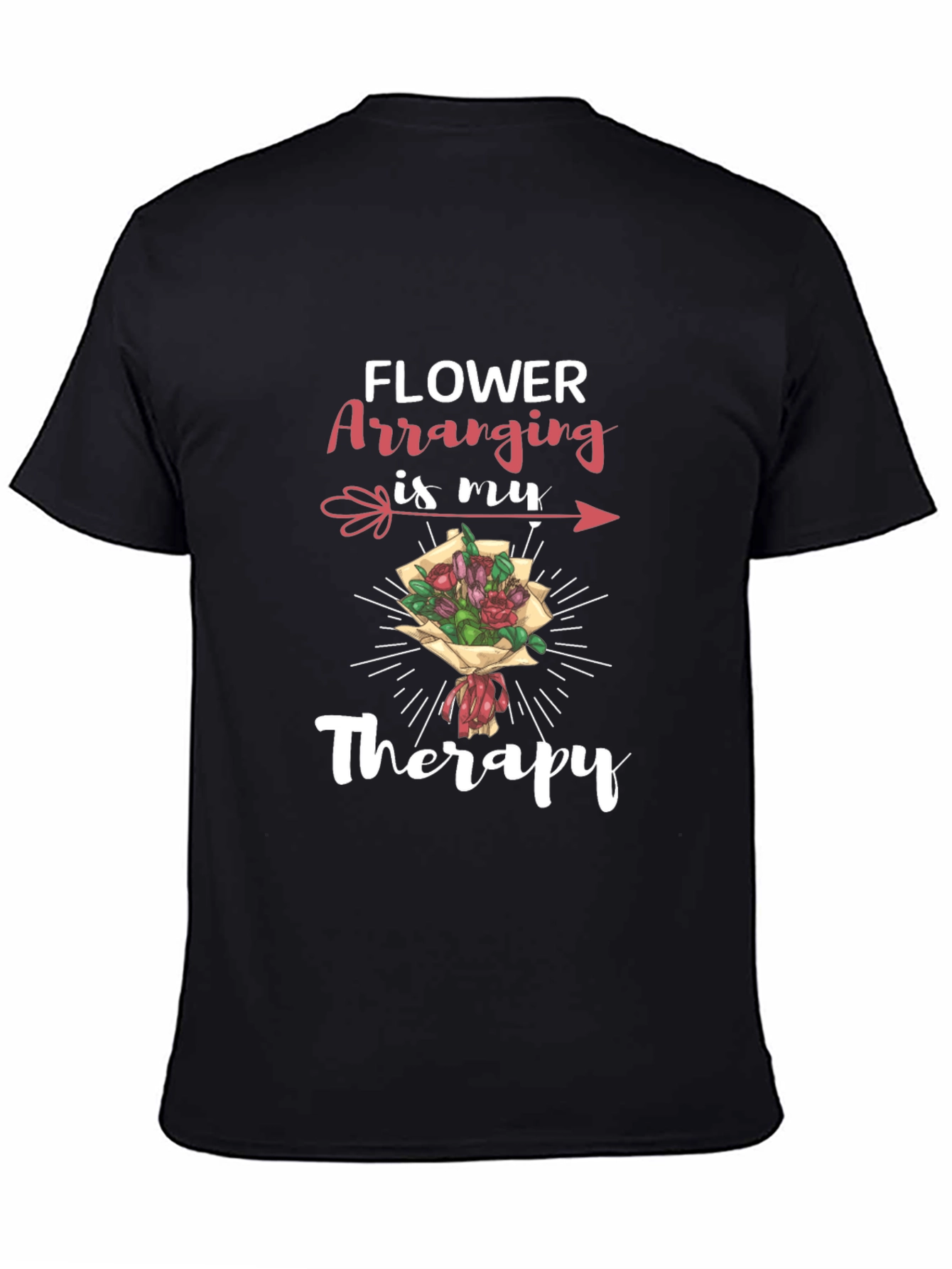 Flower Arranging Therapy T-Shirt