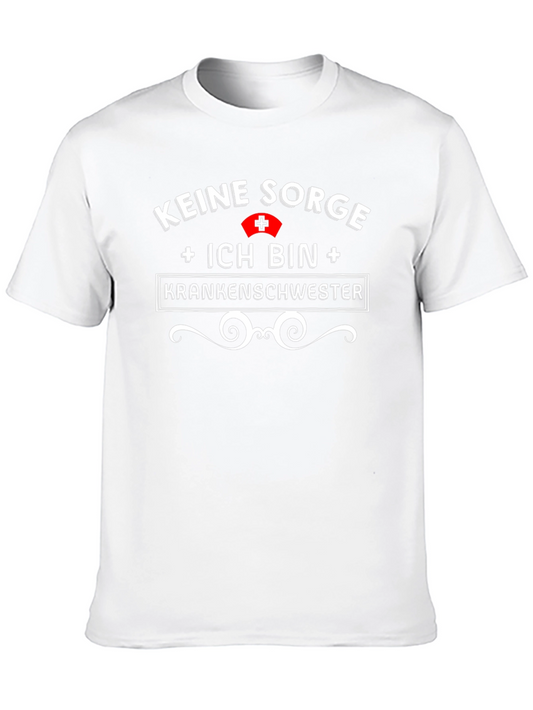 Keine Sorge Ich Bin Krankenschwester T-Shirt