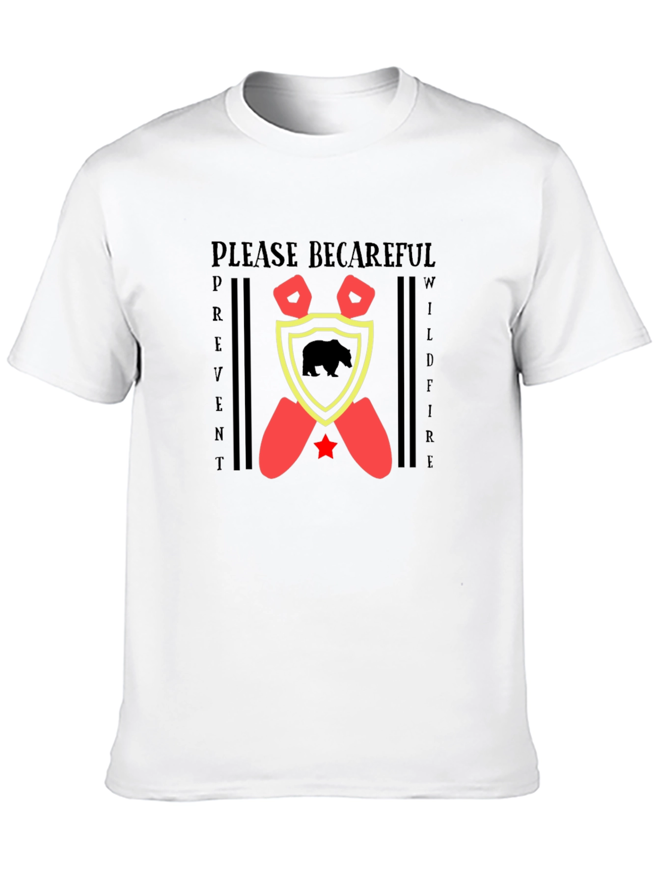 Please Becareful T-Shirt Wildfire Prevention Tee
