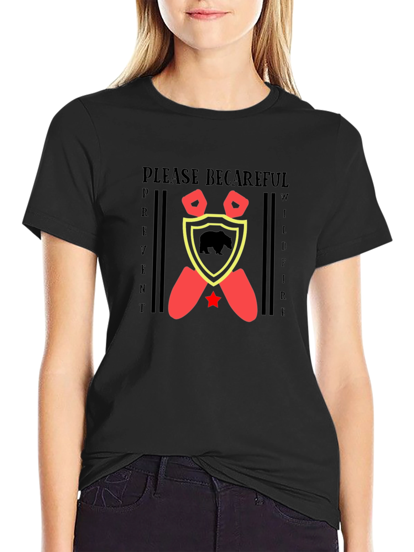 Please Becareful T-Shirt Wildfire Prevention Tee