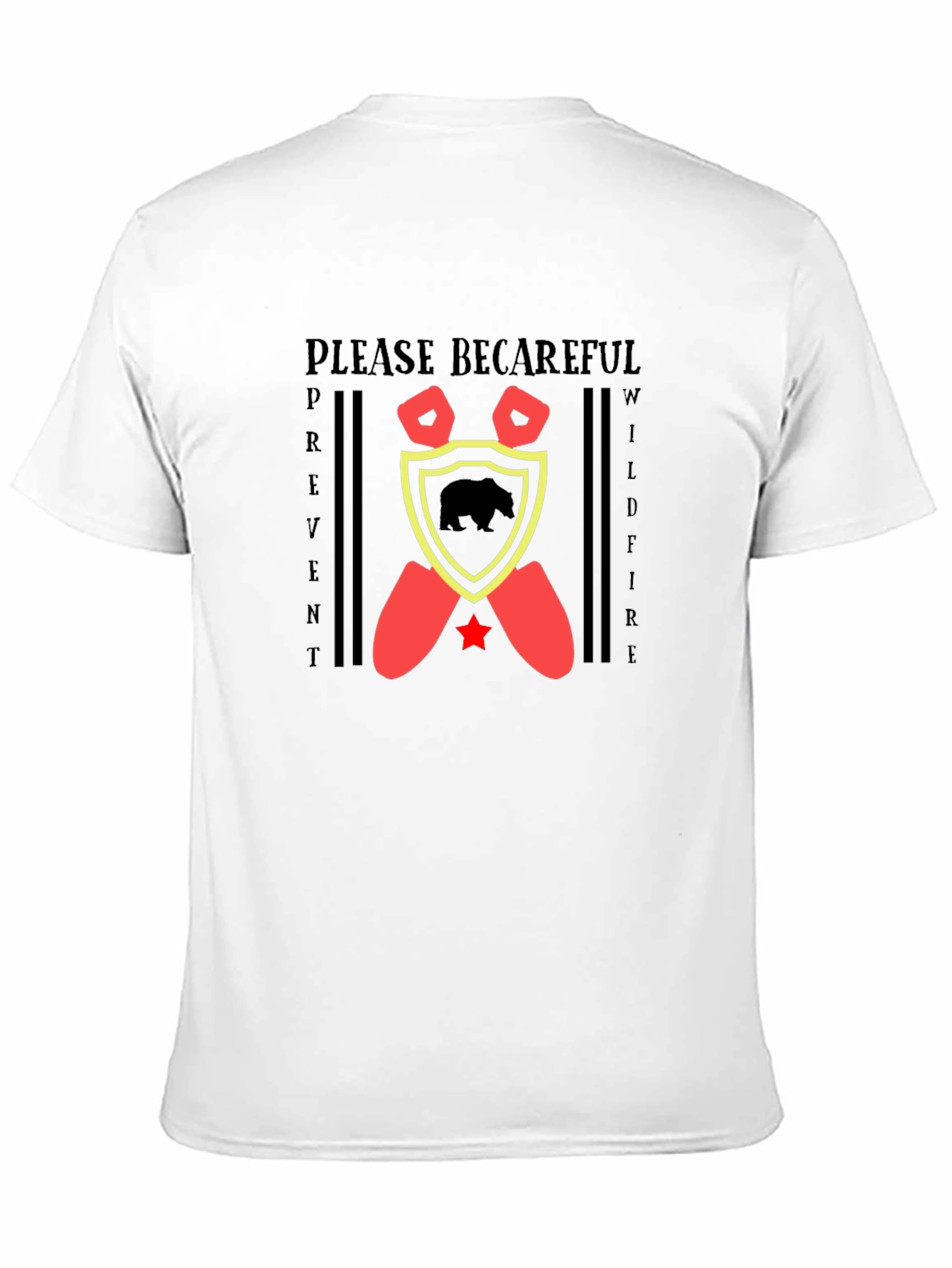 Please Becareful T-Shirt Wildfire Prevention Tee
