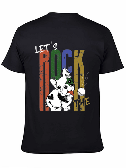 Lets Rock The Tee - Dog Graphic T-Shirt