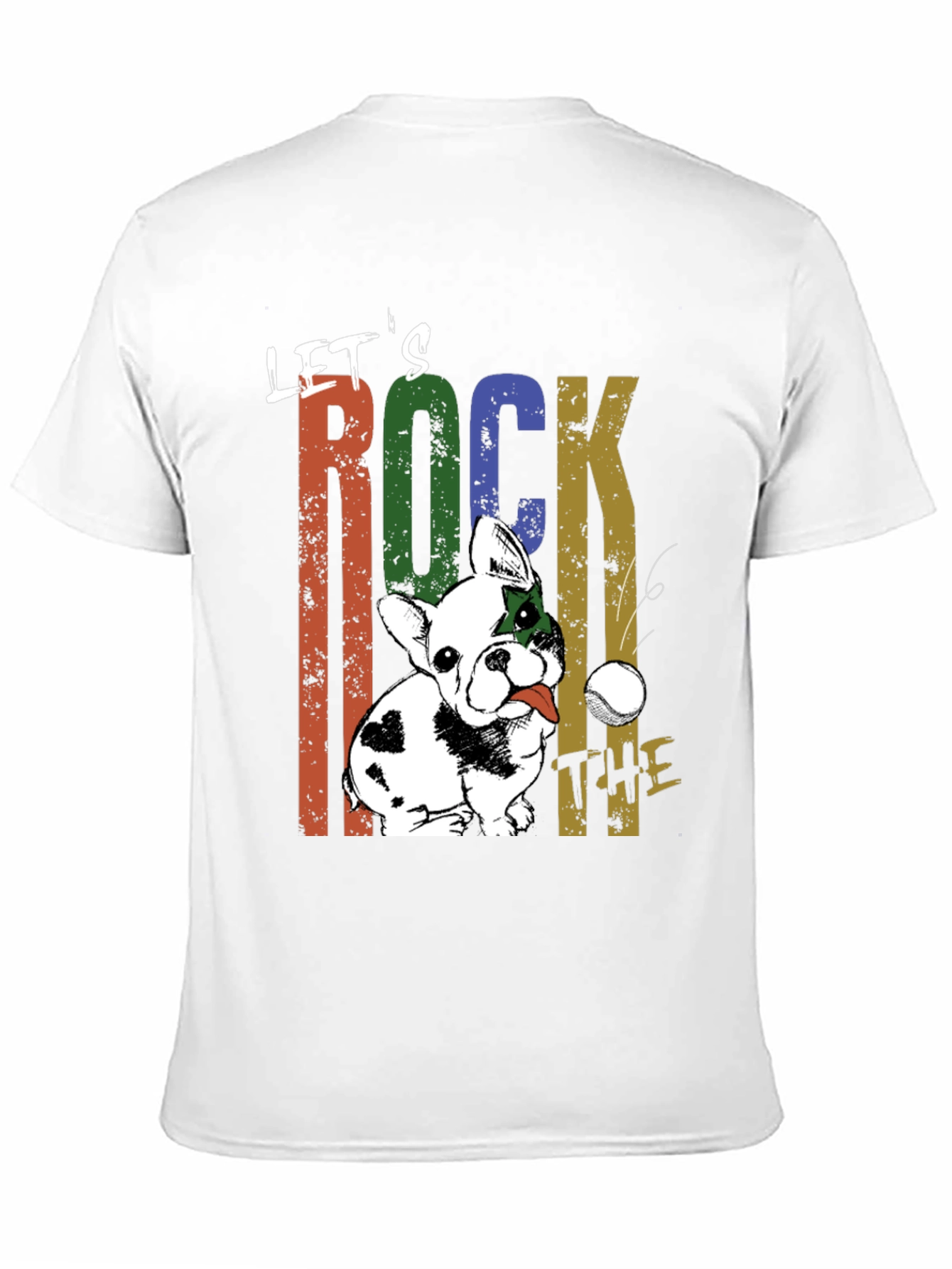 Lets Rock The Tee - Dog Graphic T-Shirt