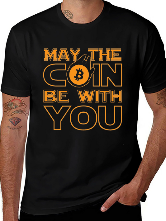 Bitcoin Fan T-Shirt - May The Coin Be With You!